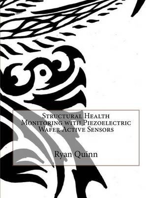 Book cover for Structural Health Monitoring with Piezoelectric Wafer Active Sensors