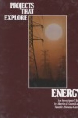 Cover of Projects That Explore Energy