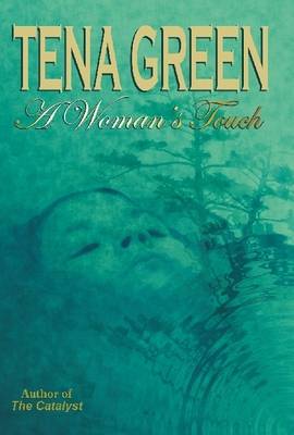 Book cover for Tena Green A Woman's Touch