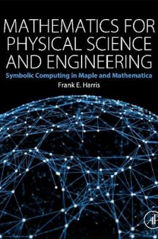 Cover of Mathematics for Physical Science and Engineering