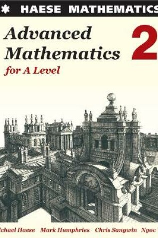 Cover of Advanced Mathematics 2 for A Level