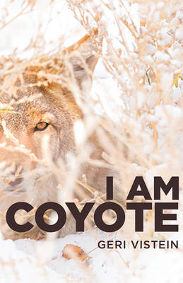 Book cover for I Am Coyote