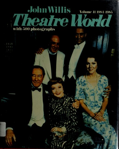 Book cover for Theatre World 1984-1985 Vol 41