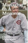 Book cover for Managing In A Moment