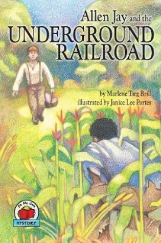 Cover of Allen Jay And The Underground Railway