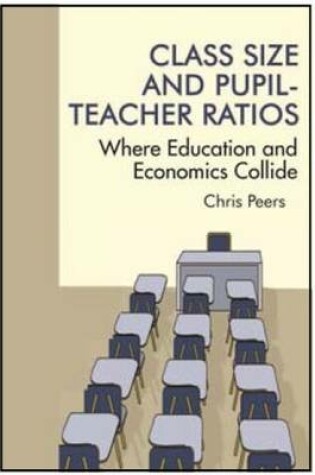 Cover of Class Size and Pupil-Teacher Ratios