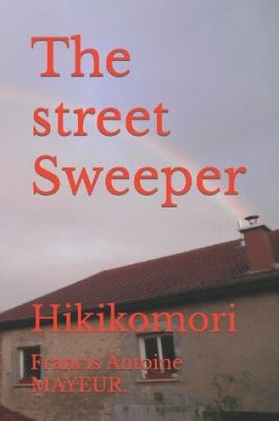 Cover of The street Sweeper