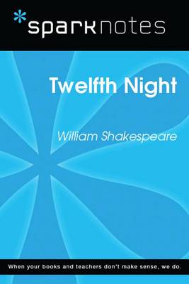 Book cover for Twelfth Night (Sparknotes Literature Guide)