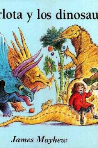 Cover of Carlota y los Dinosaurios