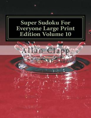 Book cover for Super Sudoku for Everyone Large Print Edition Volume 10