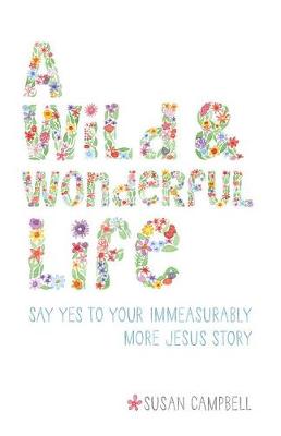 Book cover for A Wild & Wonderful Life