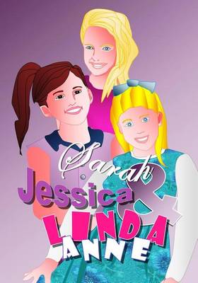 Book cover for Sarah, Jessica, & Linda Anne