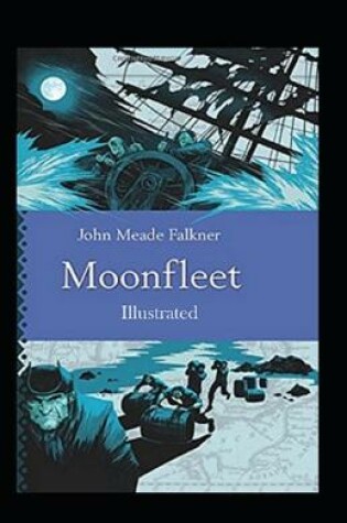 Cover of Moon fleet Illustrated