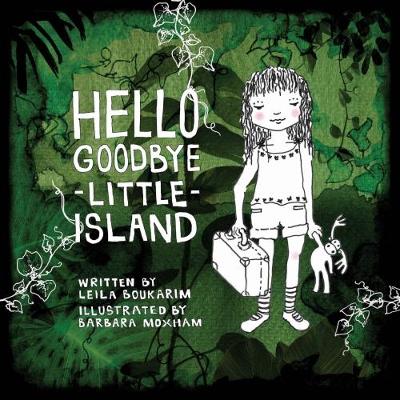 Book cover for Hello Goodbye Little Island