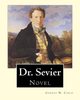 Book cover for Dr. Sevier By