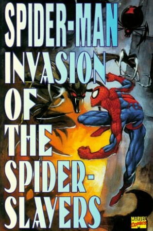 Cover of Spider-Man: Invasion of the Spider-Slayers