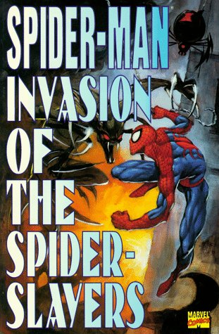 Book cover for Spider-Man: Invasion of the Spider-Slayers