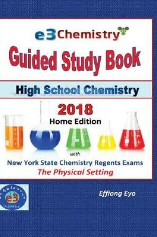 Cover of E3 Chemistry Guided Study Book - 2018 Home Edition