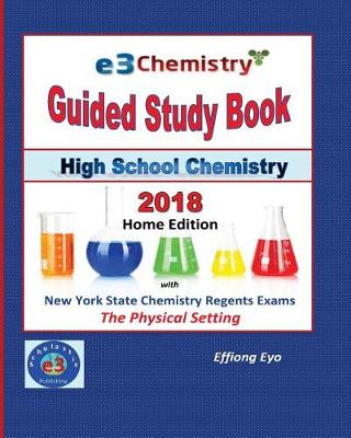 Cover of E3 Chemistry Guided Study Book - 2018 Home Edition