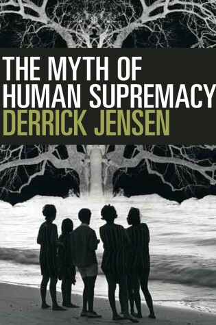 Cover of The Myth of Human Supremacy