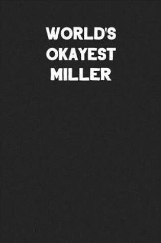 Cover of World's Okayest Miller