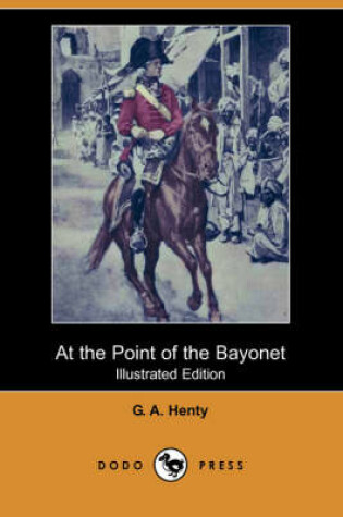 Cover of At the Point of the Bayonet(Dodo Press)