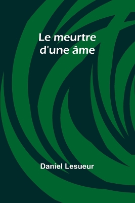 Book cover for Le meurtre d'une �me