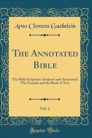 Cover of The Annotated Bible, Vol. 1
