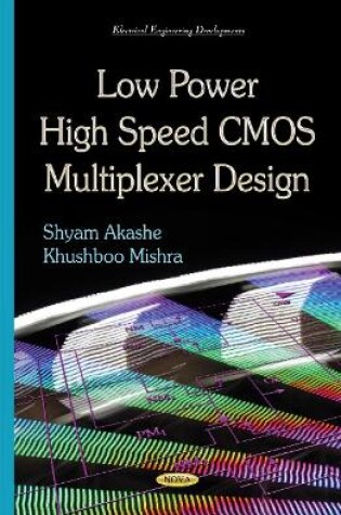 Cover of Low Power High Speed CMOS Multiplexer Design