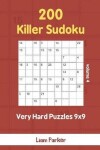 Book cover for Killer Sudoku - 200 Very Hard Puzzles 9x9 vol.4