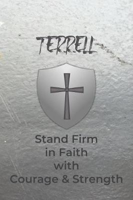 Book cover for Terrell Stand Firm in Faith with Courage & Strength