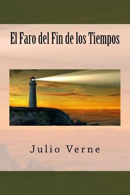 Book cover for El Faro del Fin de Los Tiempos