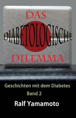 Cover of Das diabetologische Dilemma
