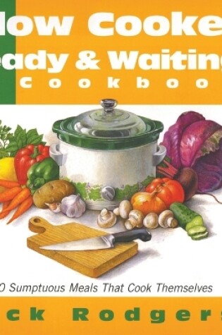 Cover of Slow Cooker: Ready and Waiting