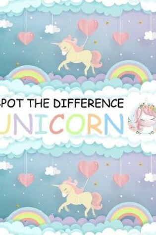 Cover of Spot the Difference Unicorn!