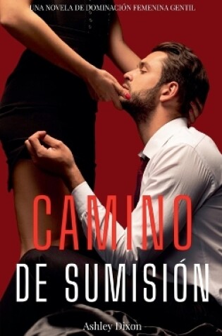 Cover of Camino de sumisión