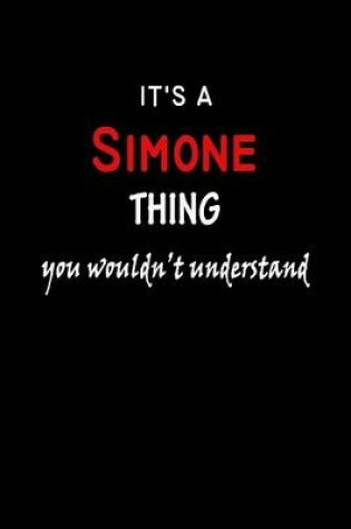 Cover of It's A Simone Thing You Wouldn't Understand