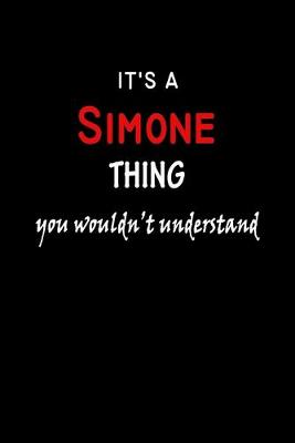 Book cover for It's A Simone Thing You Wouldn't Understand