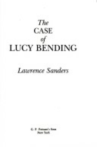 Cover of Case of Lucy Bending