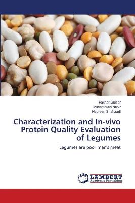 Book cover for Characterization and In-vivo Protein Quality Evaluation of Legumes