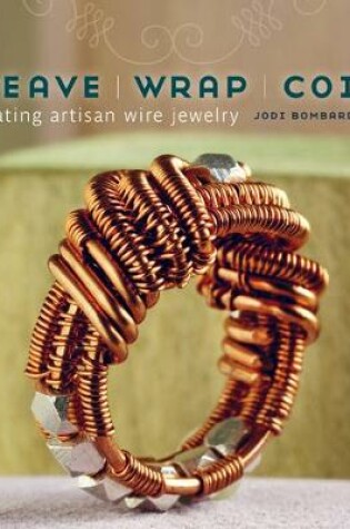 Cover of Weave, Wrap, Coil