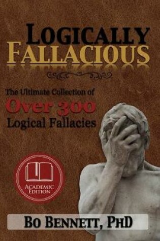 Cover of Logically Fallacious