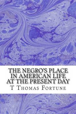 Book cover for The Negro's Place in American Life at the Present Day