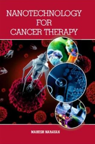 Cover of Nanotechnology for Cancer Therapy