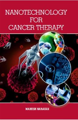 Cover of Nanotechnology for Cancer Therapy