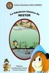 Book cover for La Fabuleuse Histoire de Nestor