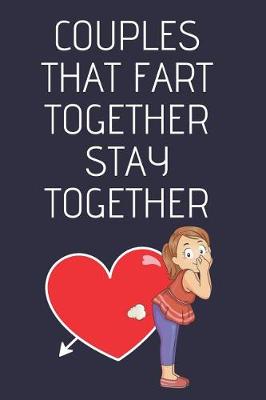 Book cover for Couples That Fart Together Stay Together