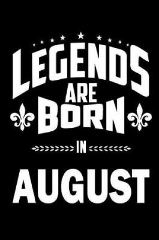 Cover of Legends are Born in August
