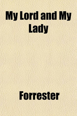 Book cover for My Lord and My Lady (Volume 1-2)