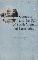 Book cover for Congress and the Fall of South Vietnam and Cambodia